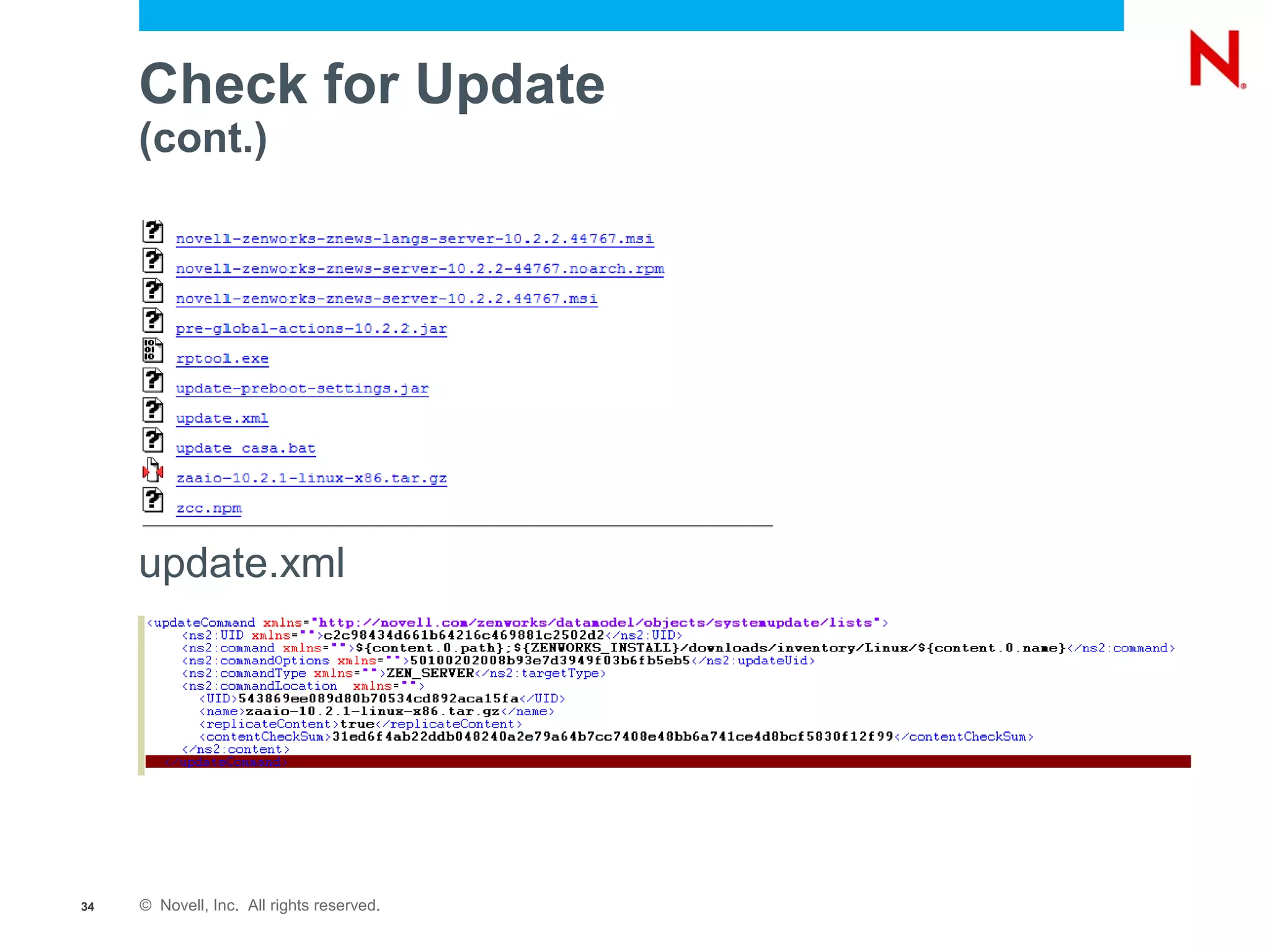 Check for Update
     (cont.)




     update.xml




34   © Novell, Inc. All rights reserved.
 