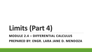 Calculus 111 Module EM111_Module 2.4_Differential Calculus_LimitsPart4 | PDF