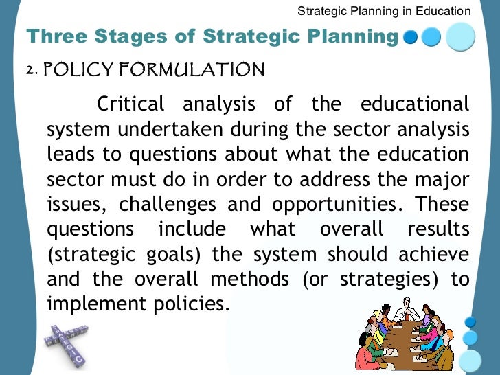 what are the three stages of strategic planning in education