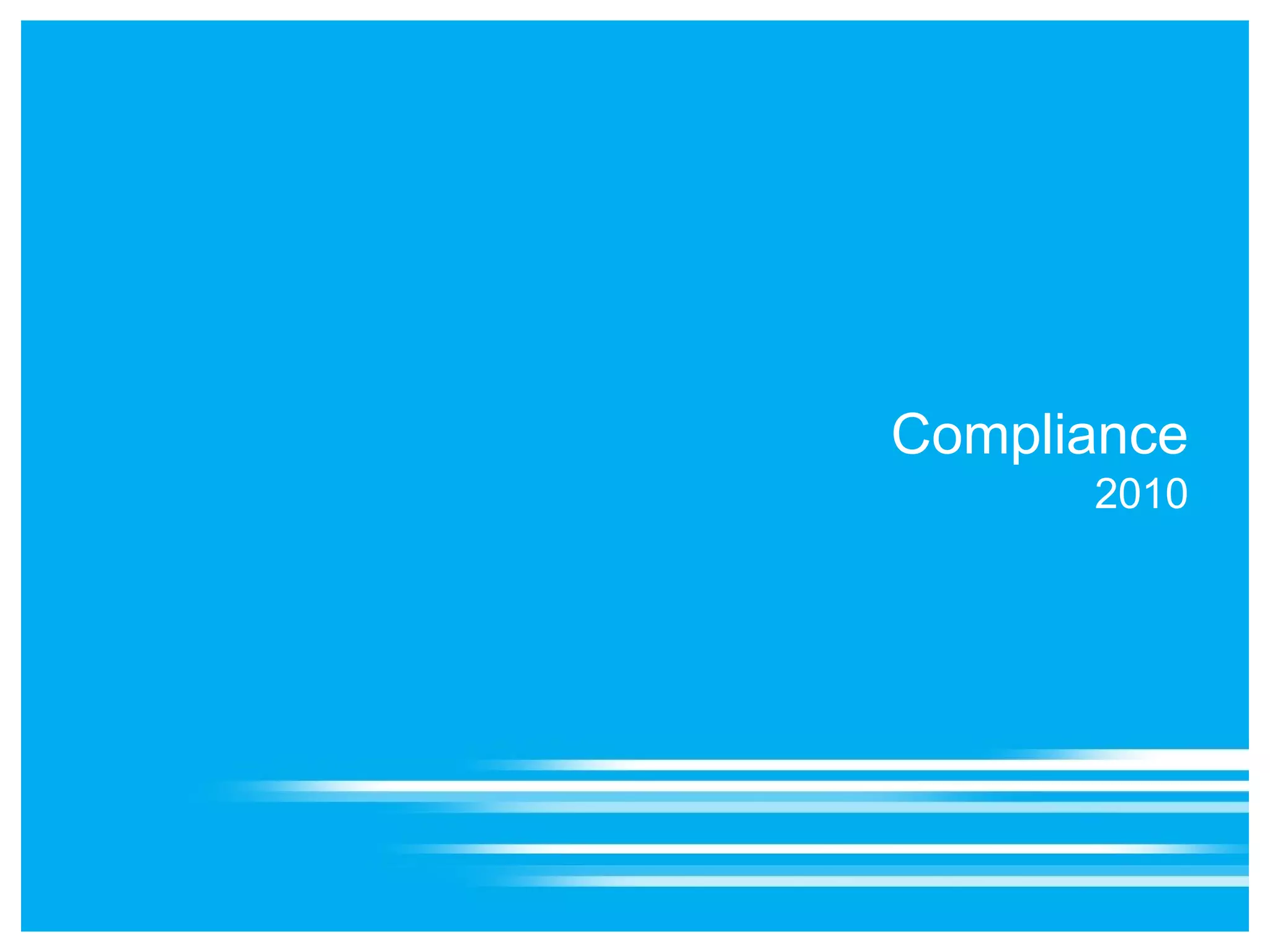 Compliance
      2010
 