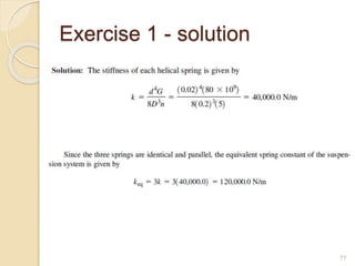Exercise 1 - solution
77
 