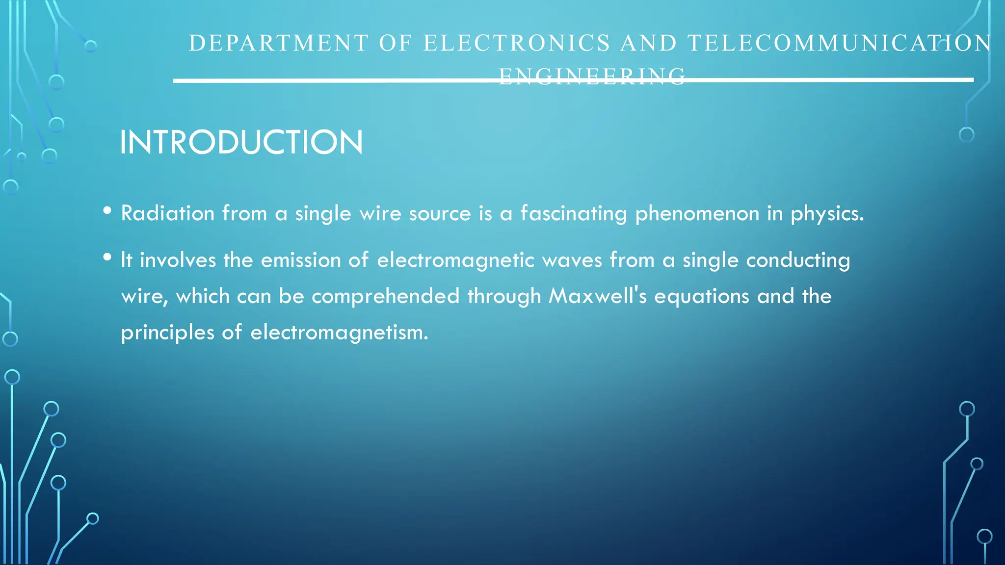 Radiation Mechanism in single wire source antenna | PPTX