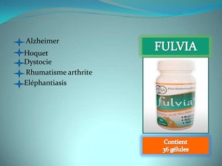 Alzheimer
Hoquet
Dystocie
Rhumatisme arthrite
Eléphantiasis
 