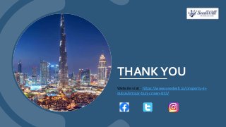 THANKYOU
Website visit : https://www.seedwill.co/property-in-
dubai/emaar-burj-crown-833/
 