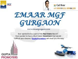 www.emaargurgaon.com 
Ever wanted to be a part of the Real Estate Boom? Ever wanted to have a Real Estate Investment that would fulfill all your dreams? Gupta Promoters will show you the way  