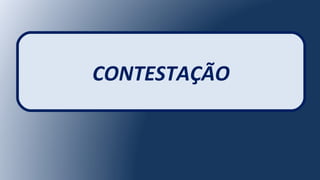 CONTESTAÇÃO
 