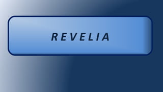 R E V E L I A
 