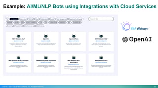 25
© 2015 – 2021 CloudFabrix Software, Inc. All Rights Reserved
Example: AI/ML/NLP Bots using Integrations with Cloud Services
 