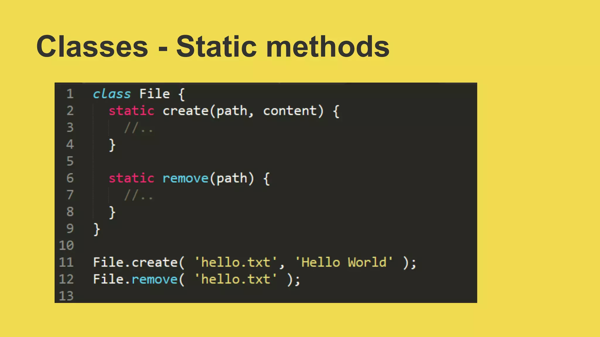 Classes - Static methods
 
