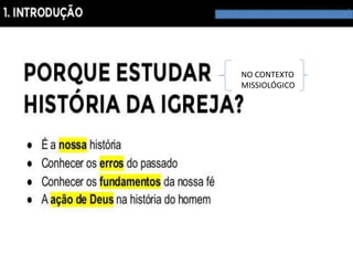 NO CONTEXTO
MISSIOLÓGICO
 