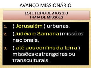 AVANÇO MISSIONÁRIO
 