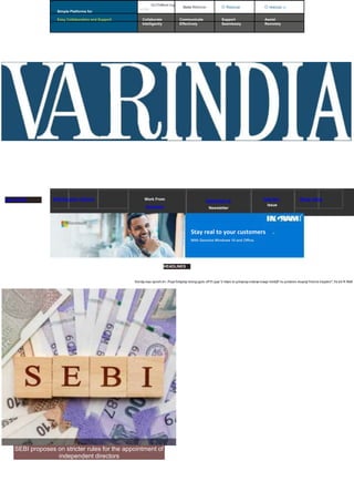 Simple Platforms for
GoTbMeet ing
* =ri^MS
Goto Webinar O Rescue O rescue st
Easy Collaboration and Support Collaborate Communicate Support Assist
Intelligently Effectively Seamlessly Remotely
Apps Game
S Microsoft
KDS Security Telecom Work From Subscriber to
Newsletter
February
Issue
Blogs Vlogs
Anywhere
Stay real to your customers
With Genuine Windows 10 and Office.
HEADLINES
finnnlp mav Ipnnrh it<; Pivpl fnlrlphlp nhnnp pprlv nPYt vpar V Hiem tn pnhannp nntinal nnwpr hmiQP hv prniiirinn Ananip f!nmmi inirptinn*; fnr £4 R Rillif
SEBI proposes on stricter rules for the appointment of
independent directors
 