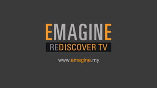 www.emagine.my
 