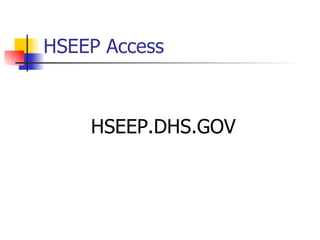 HSEEP Access HSEEP.DHS.GOV 