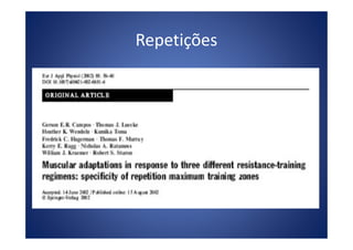 Repetições
 