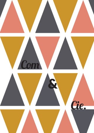Com
Cie.
&
 