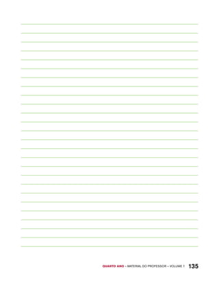 QUARTO ano – aaeilmrt do Pefoorrss – VOLUME 1 135 
 