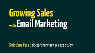 Growing Sales with Email Marketing