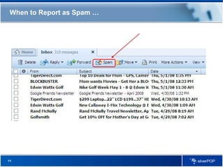 When to Report as Spam … 