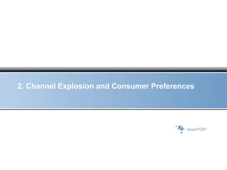 2. Channel Explosion and Consumer Preferences 