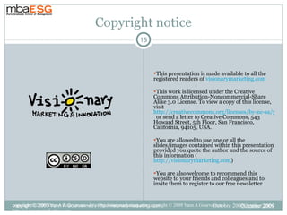 about Yann Gourvennec since 2008, head of Internet, Orange Business Services 2005-06/2007, innovation principal, Orange Business Services 2003-06/2005, alliance partner manager, france telecom 1999 – 2002 - director e-business: france telecom teleconferencing services 1997 - 1999 – consultant, Internet, marketing & information systems, cap gemini  1995-1997 – internet marketing consultant, unisys europe 1992-1995 – business systems manager, unisys europe 1988-1992 – business systems manager, unisys france 1985-1988 – account executive, philips france my work is available online at:  http://visionarymarketing.com/ October 2009 