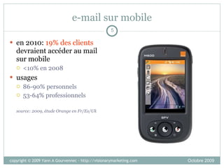 pourquoi s’intéresser à l’e-mail ? 