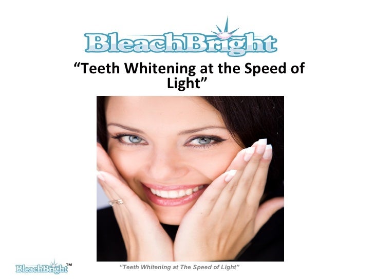 BleachBright Intro
