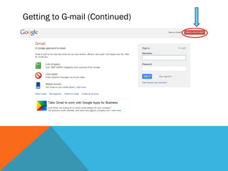 Getting to G-mail (Continued)
 
