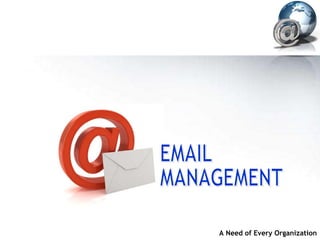 EMAIL MANAGEMENT 