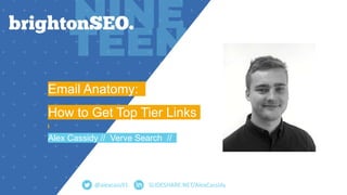 Email Anatomy: How to Get Top Tier Links