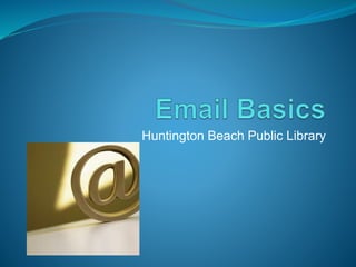 Huntington Beach Public Library 
 