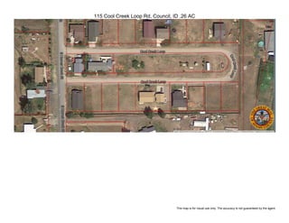 115 Cool Creek Loop Rd, Council, ID .26 AC
This map is for visual use only. The accuracy is not guaranteed by the agent.
 
 