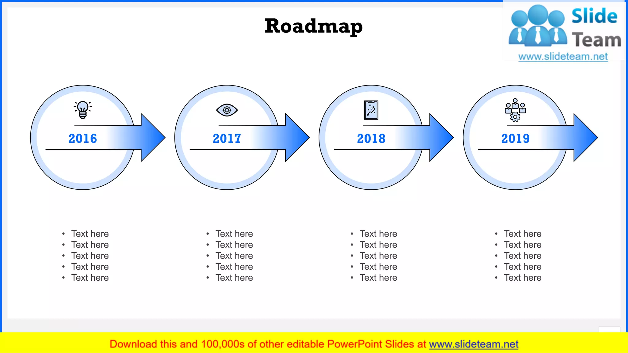 Slide No.
Roadmap
23
• Text here
• Text here
• Text here
• Text here
• Text here
• Text here
• Text here
• Text here
• Text here
• Text here
• Text here
• Text here
• Text here
• Text here
• Text here
• Text here
• Text here
• Text here
• Text here
• Text here
20172016 2018 2019
 