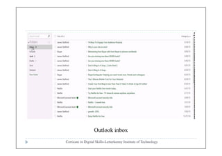 Certicate in Digital Skills-Letterkenny Institute of Technology
Outlook inbox
 