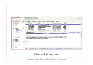 Certicate in Digital Skills-Letterkenny Institute of Technology
Yahoo mail Message pane
 