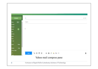 Certicate in Digital Skills-Letterkenny Institute of Technology
Yahoo mail compose pane
 