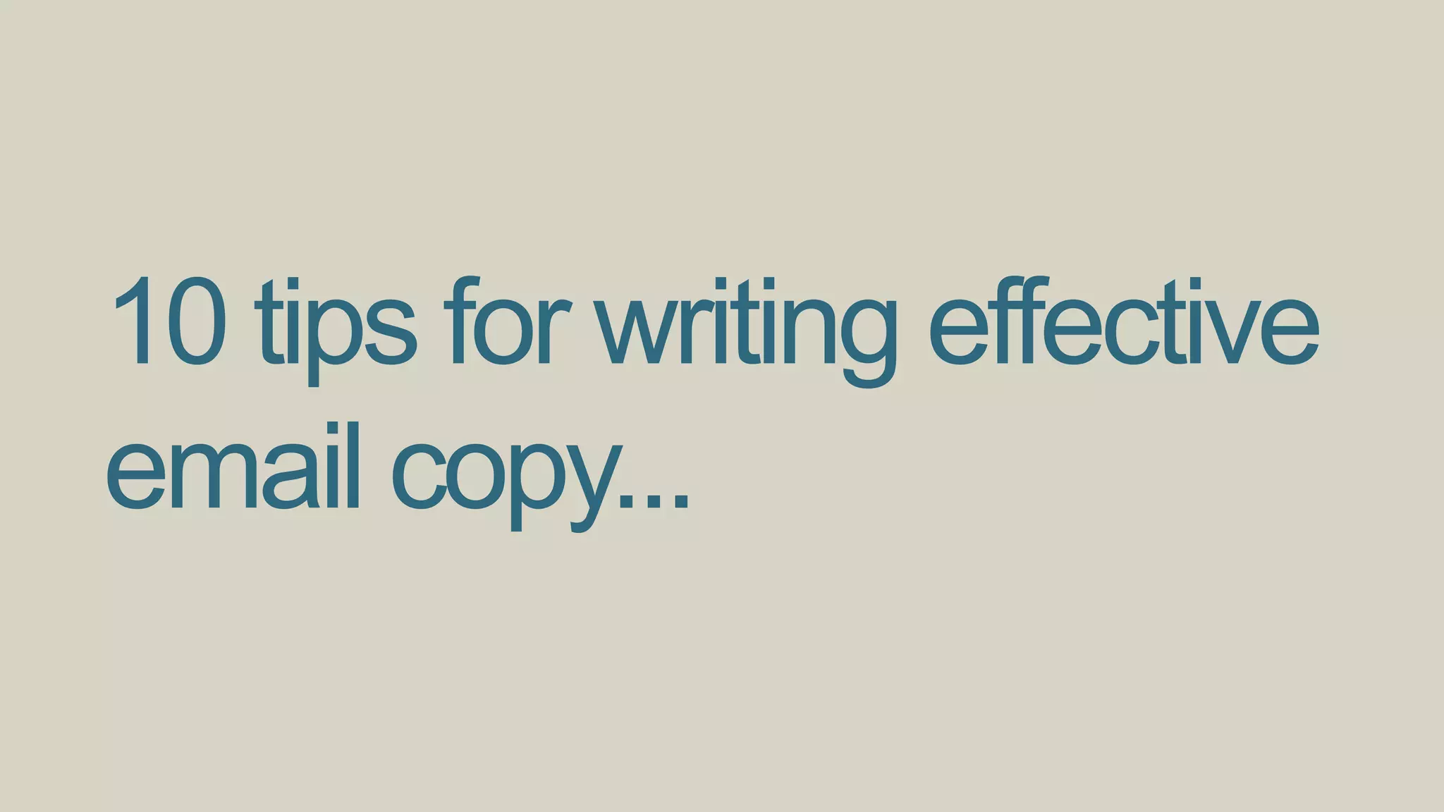 10 Tips for Writing Effective Email Copy