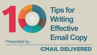 10 Tips for Writing Effective Email Copy