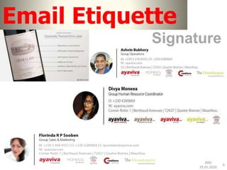 JMD
29.05.2020
6
Email Etiquette
Signature
 