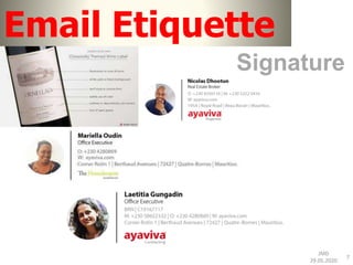 JMD
29.05.2020
7
Email Etiquette
Signature
 