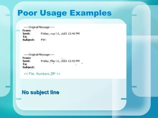 Poor Usage Examples No subject line 