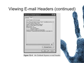 Viewing E-mail Headers (continued)
 