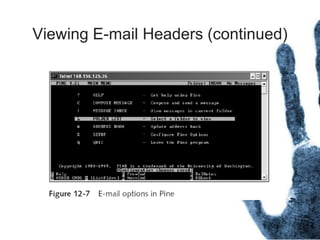 Viewing E-mail Headers (continued)
 