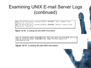 47
Examining UNIX E-mail Server Logs
(continued)
 