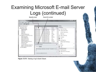 Examining Microsoft E-mail Server
Logs (continued)
 