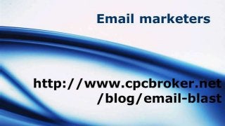 Email marketers