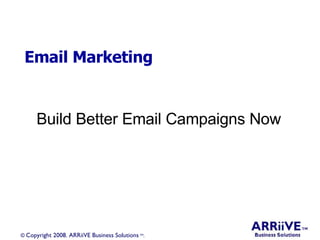 Email Marketing Build Better Email Campaigns Now 