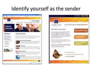 Identify yourself as the sender
 