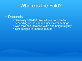 Where is the Fold? ,[object Object],[object Object],[object Object],[object Object]