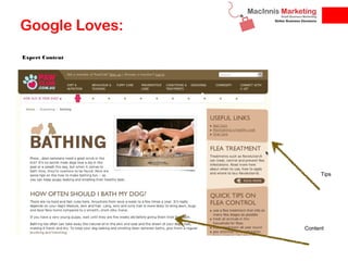 Google Loves:
Expert Content




                      Tips




                 Content
 